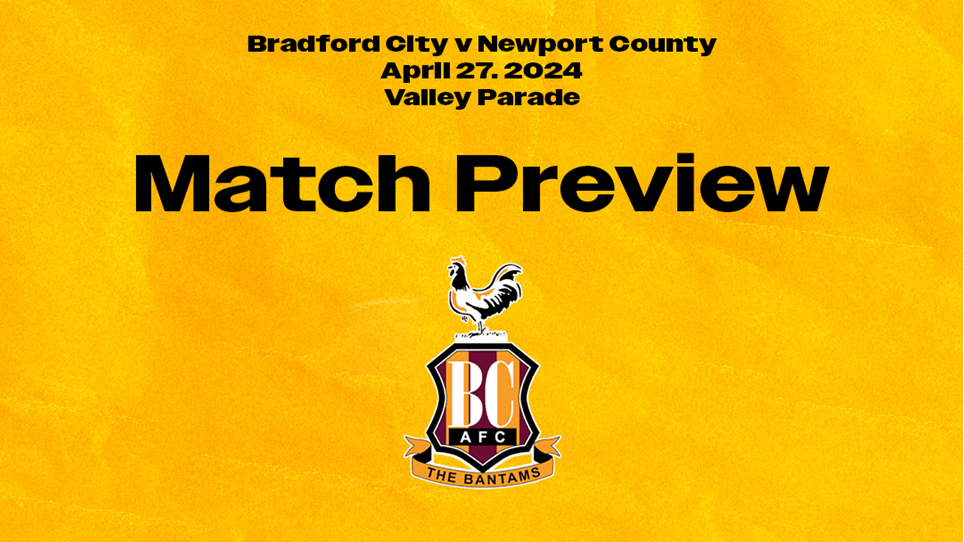 Match Preview | Bradford City (A)
